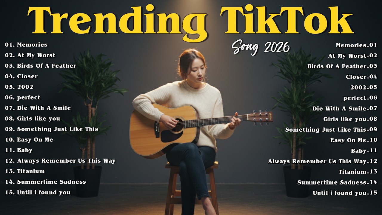 Trending TikTok Song 2026 💗🎧| Relaxing Acoustic Love Song | Sailor song, Best Part, I Like Me Better