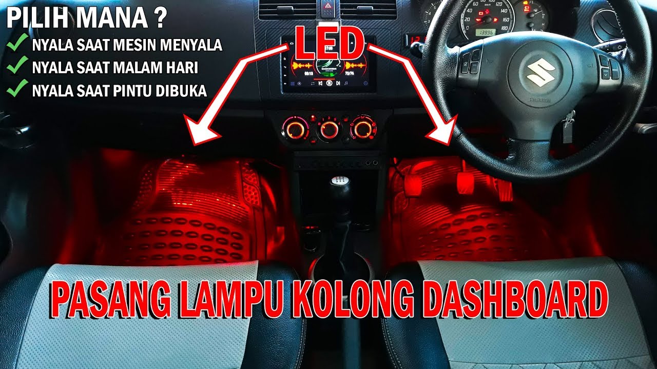 Tutorial Pasang Lampu Kolong Dashboard Mobil