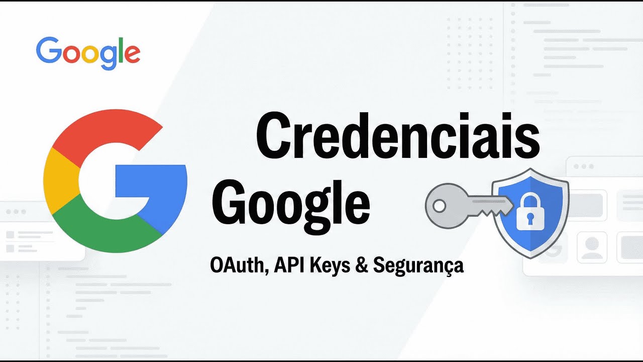 Como Criar Credenciais no Google Console no n8n na Prática