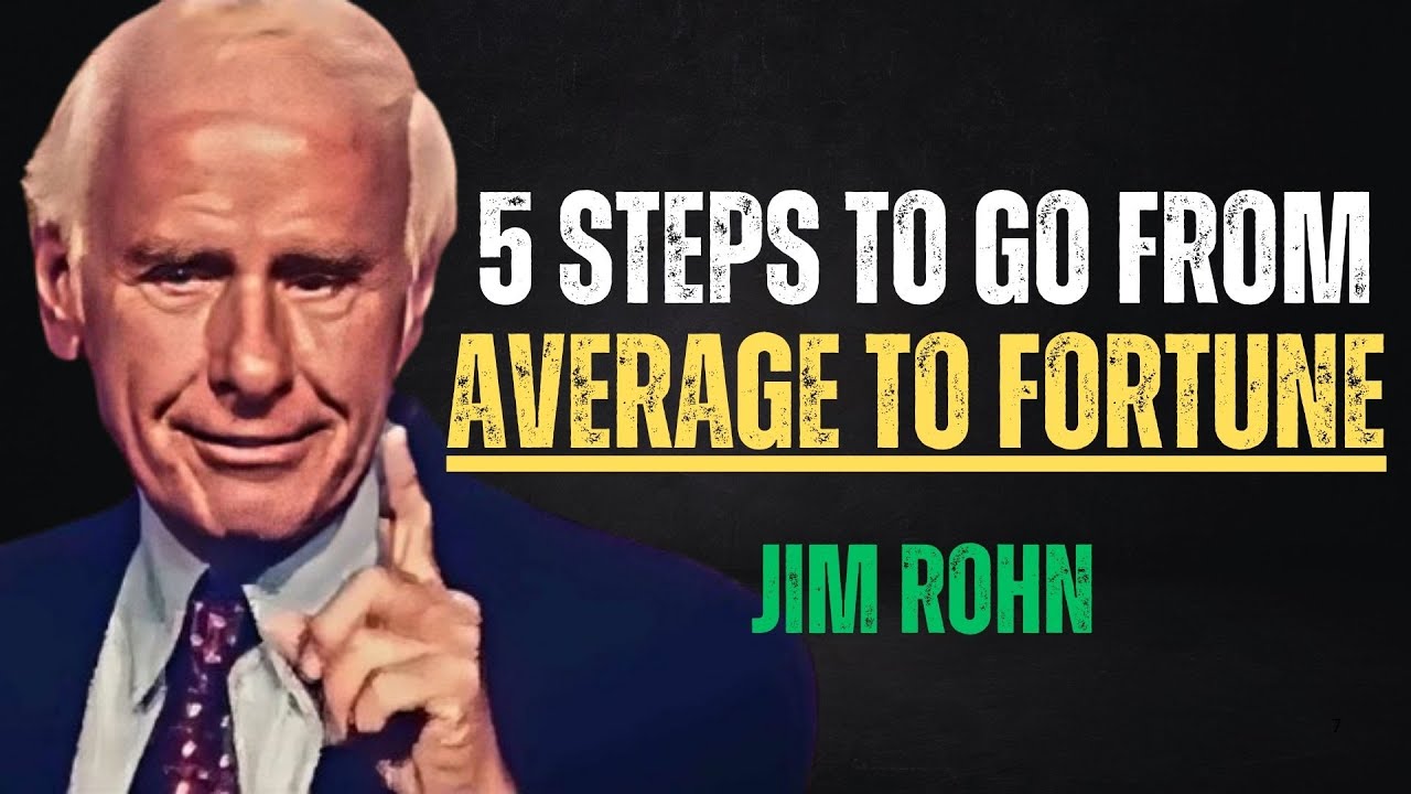 How To Go From Average To Fortune - Jim Rohn Motivation