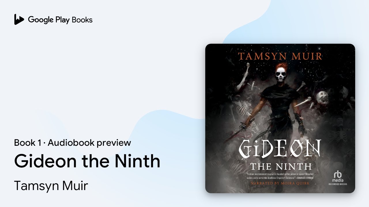 Gideon the Ninth Book 1 by Tamsyn Muir · Audiobook preview