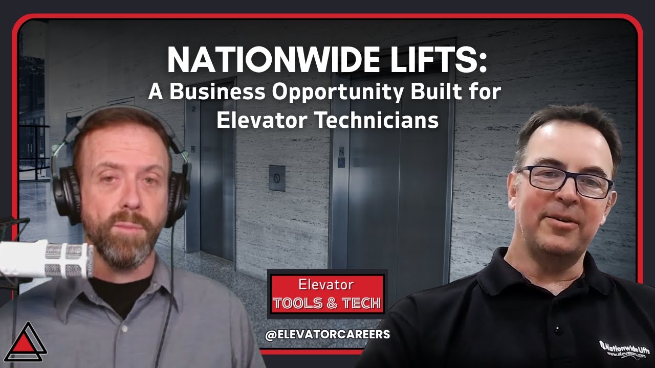 Nationwide Lifts: A Business Opportunity Built for Elevator Technicians