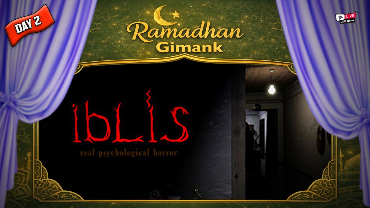 [🔴 Day 2] HORROR Serem Malah Jadi Lawak - IBLIS Gameplay Indonesia