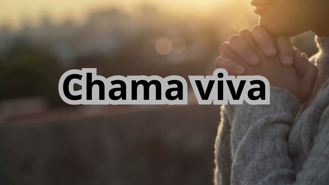 Chama viva