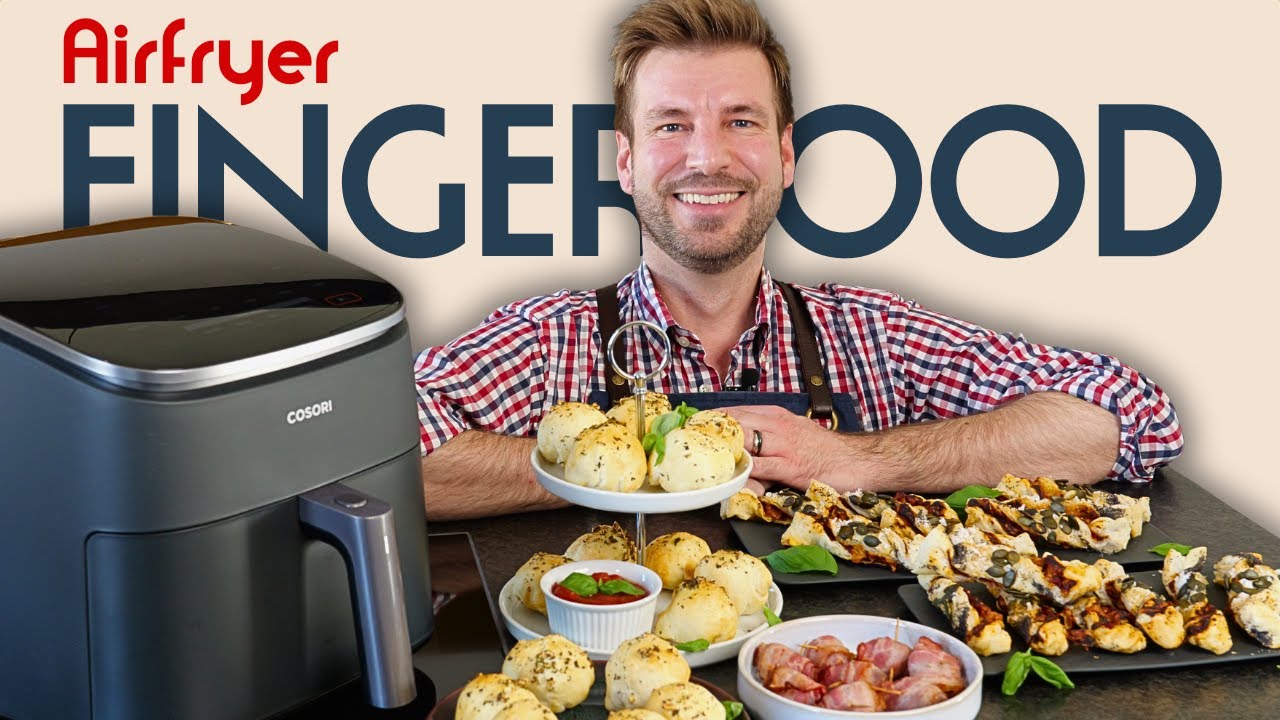 Blitzschnelle Airfryer Rezepte: 3 Fingerfood-Ideen für deine nächste Party!