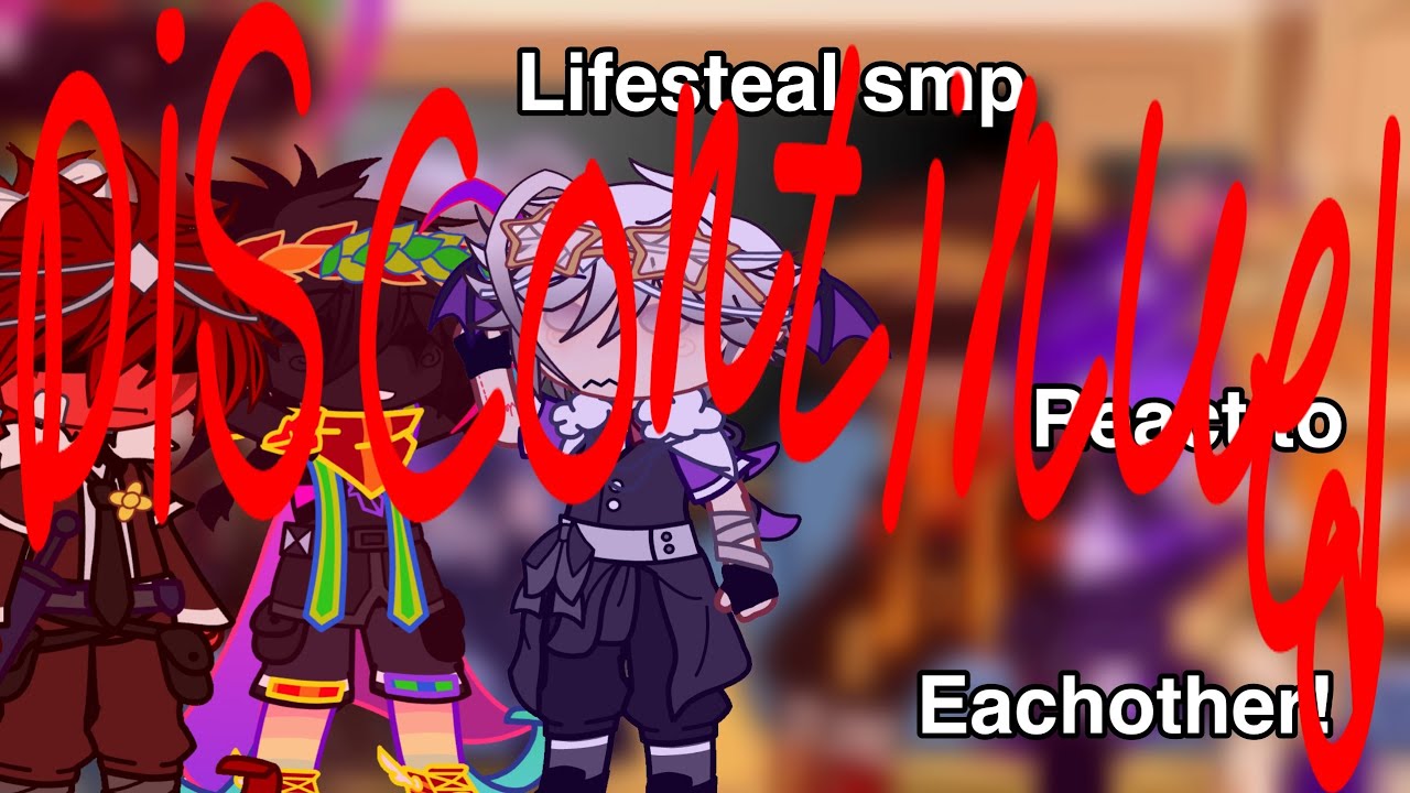 [Lifesteal smp react to each other!] {DISCONTINUED} //REMAKE!!//