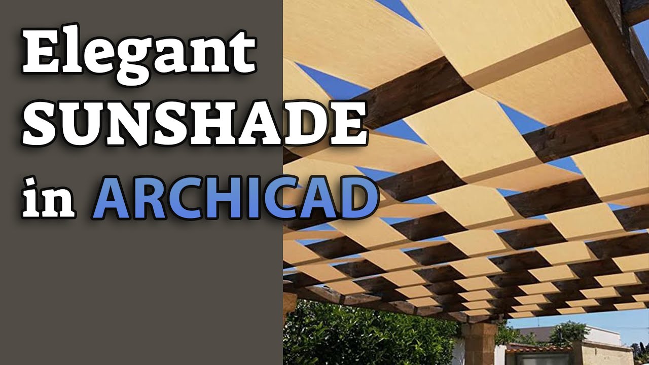 Elegant Sunshade in Archicad Tutorial