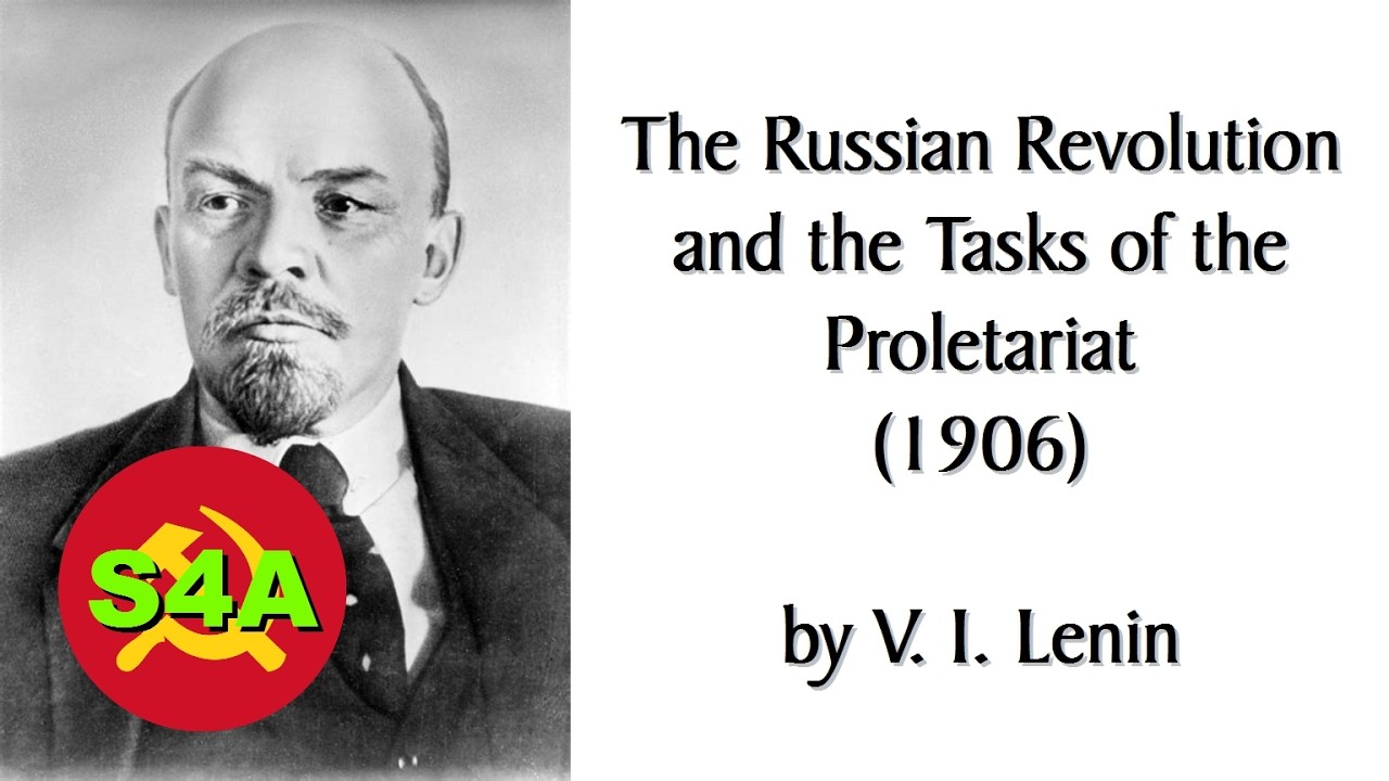 The Russian Revolution and the Tasks of the Proletariat (1906) by Lenin. Marxist Audiobook