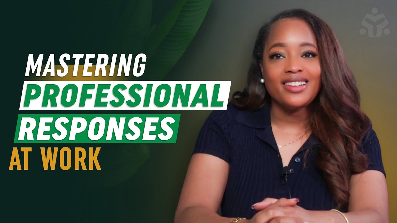 Say This, Not That: Mastering Professional Responses at Work