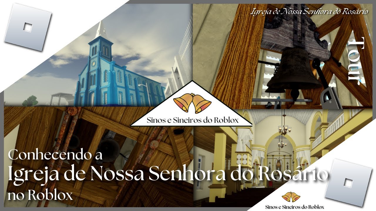 Conhecendo a Igreja de Nossa Senhora do Rosário do Roblox - Tour