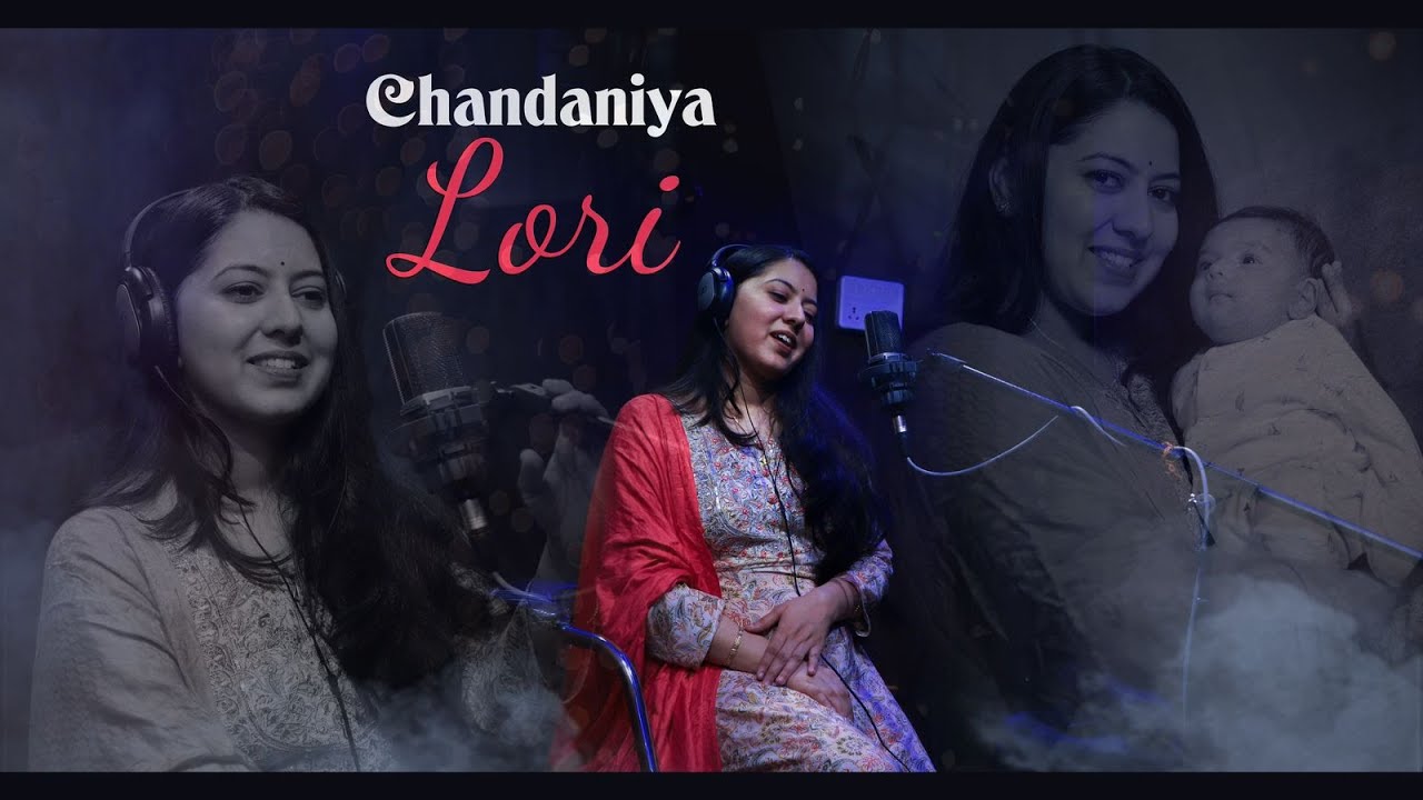 Chandaniya (Lori Lori)