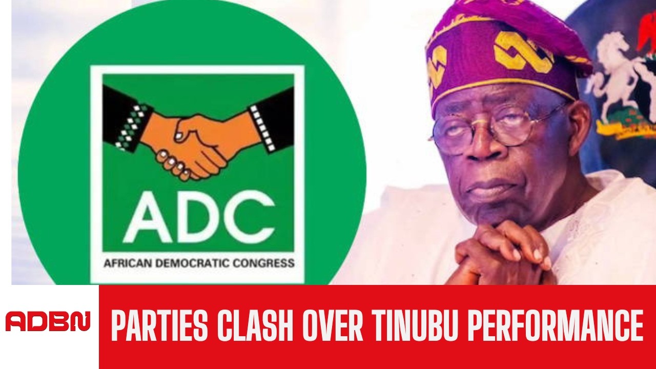 ADC,  APC Clash Over Tinubu’s Performance