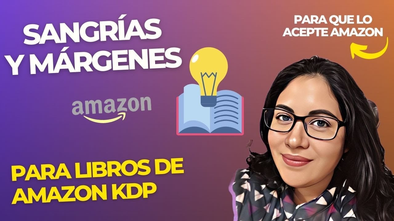 🌟Configurando sangrías y márgenes para tu libro en Amazon KDP: ¡Hazlo bien!