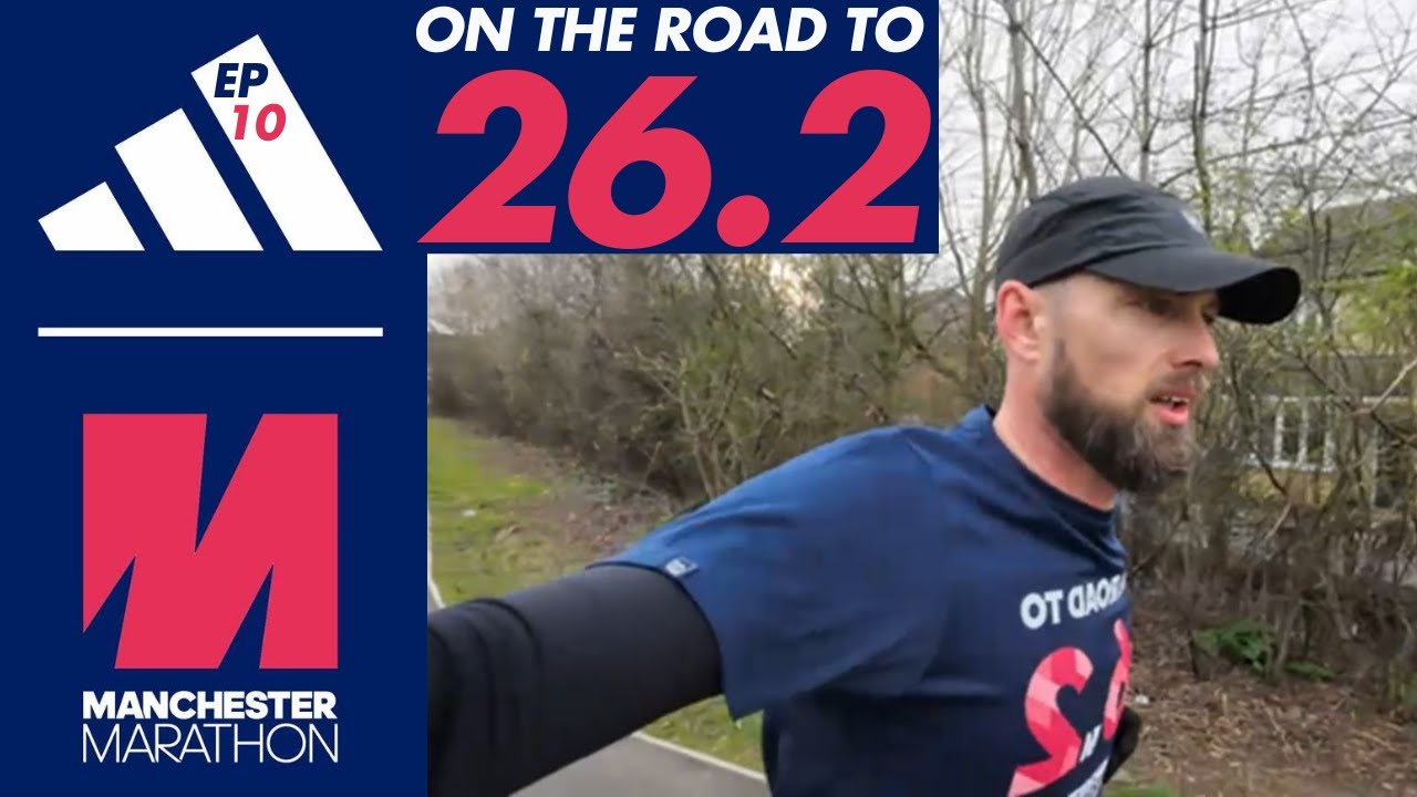 EP10 // ON THE ROAD TO 26.2 // MY MANCHESTER MARATHON TRAINING JOURNEY // WEEK 10 // PART 1
