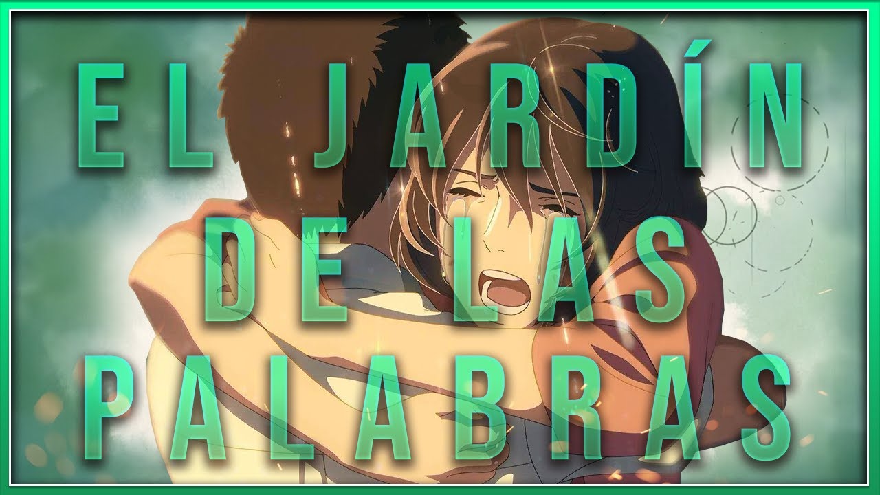 UN POEMA HECHO ANIME: EL JARDÍN DE LAS PALABRAS