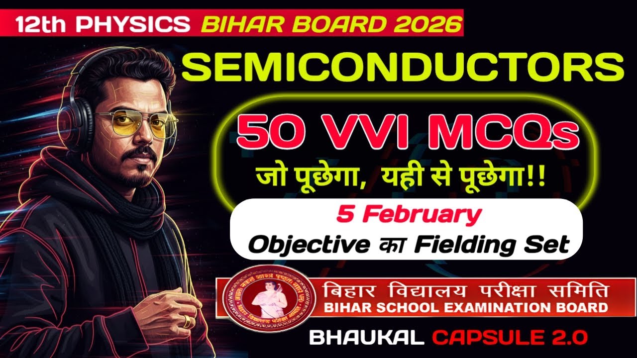 VVI OBJECTIVE Qns II Semiconductors II 12th PHYSICS II BiharBoard Exam 2026 II BHAUKAL CAPSULE 2.O