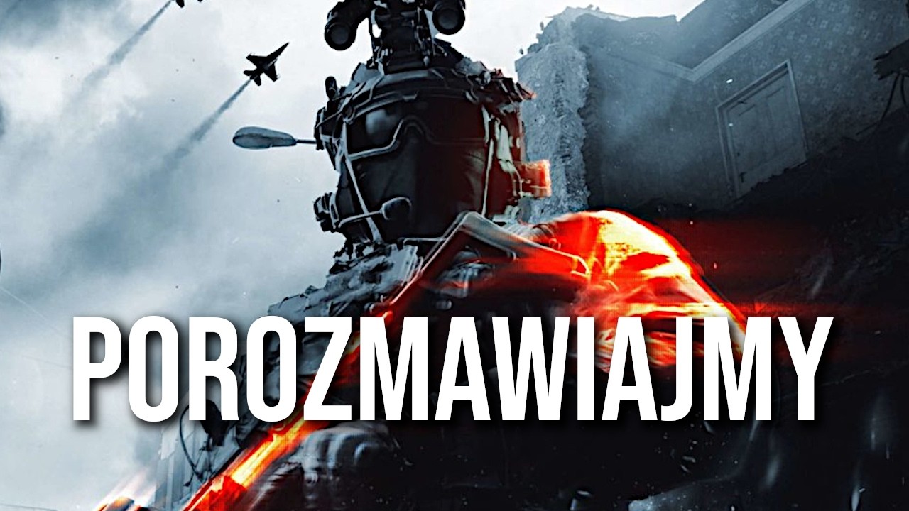 BATTLEFIELD 6 - Porozmawiajmy szczerze i poważnie 