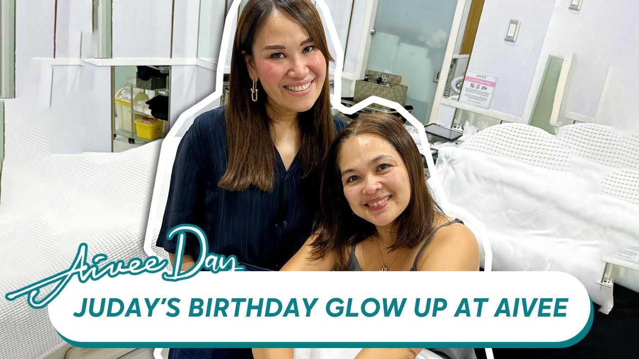 Juday's Birthday Glow Up at Aivee
