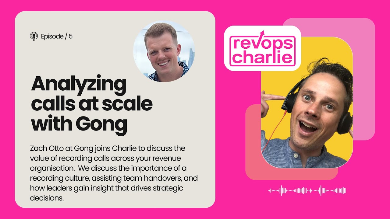 RevOpsCharlie Demo Day - Analyzing calls at scale with Gong