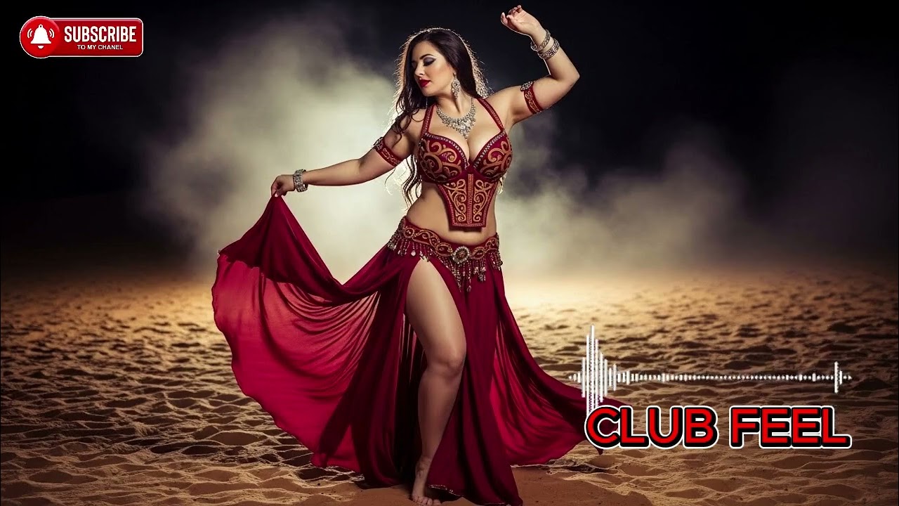 Arabic Belly Dance Remix | Middle Eastern Music - Club Feel