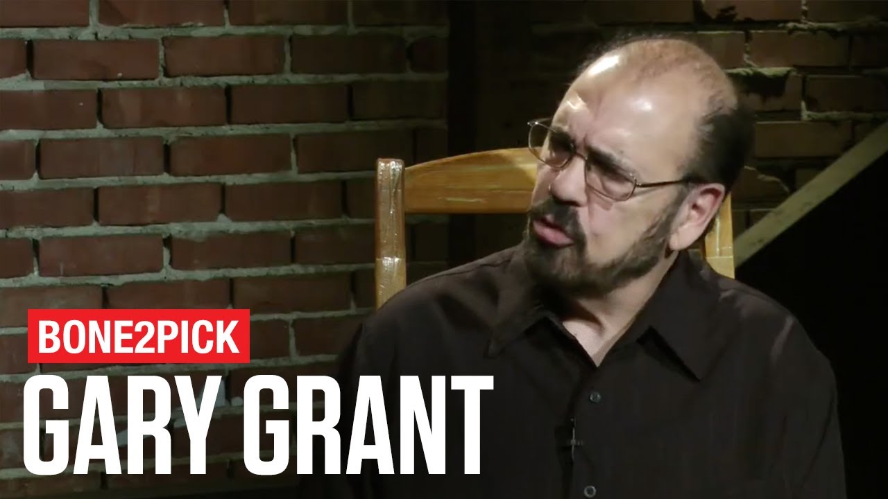 Bone2Pick: Gary Grant Interview