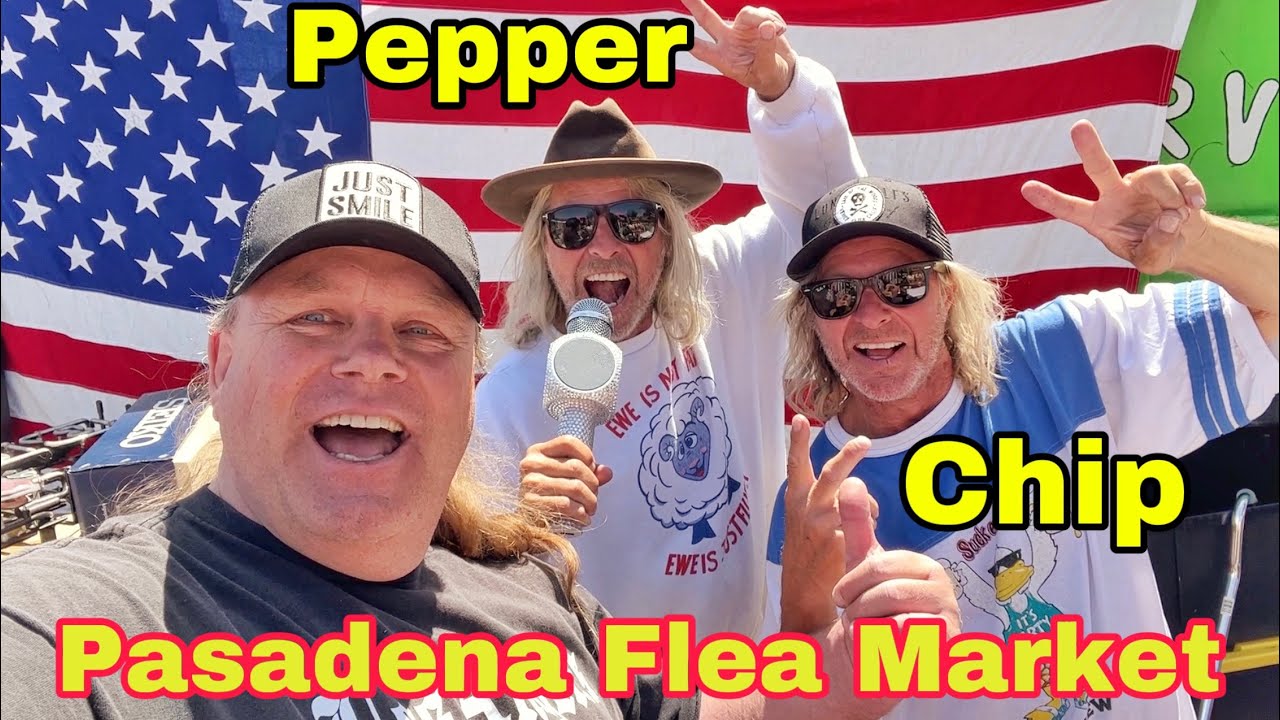 Crazy Day at the Pasadena City College Flea Market with the famous Chip and Pepper brothers