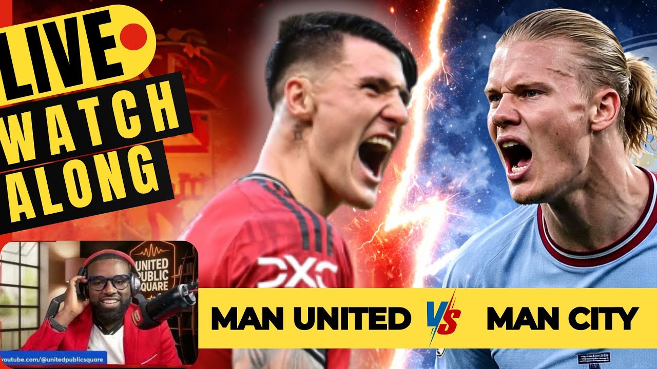 LIVE: Manchester United 2 - 2 Manchester City 🔴⚽️🔵 | Old Trafford Derby Watch-Along | Premier League