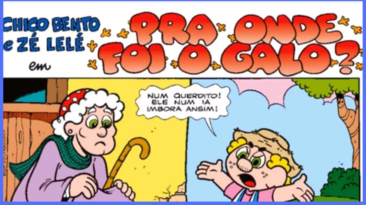 CHICO BENTO em pra onde foi o GALO GIBIKIDSCHANNEL