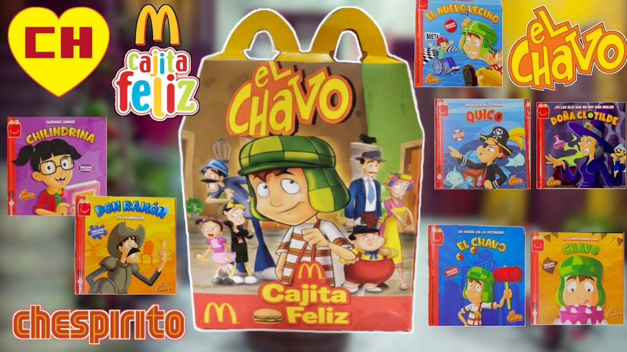 EL CHAVO ANIMADO En La Nueva Cajita Feliz McDonalds Con Los Personajes De La Vecindad 