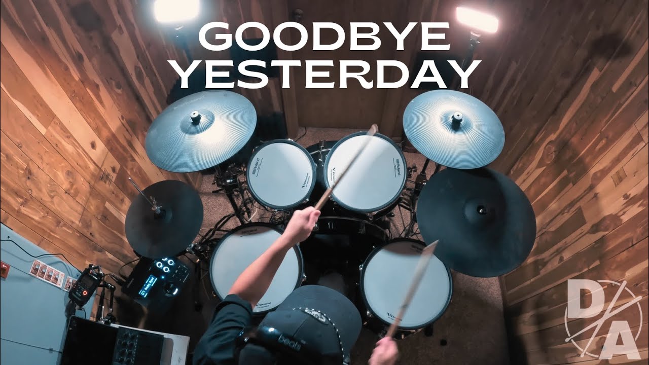 Goodbye Yesterday | Elevation Rhythm | DRUM COVER IEM | Dawson Abrego