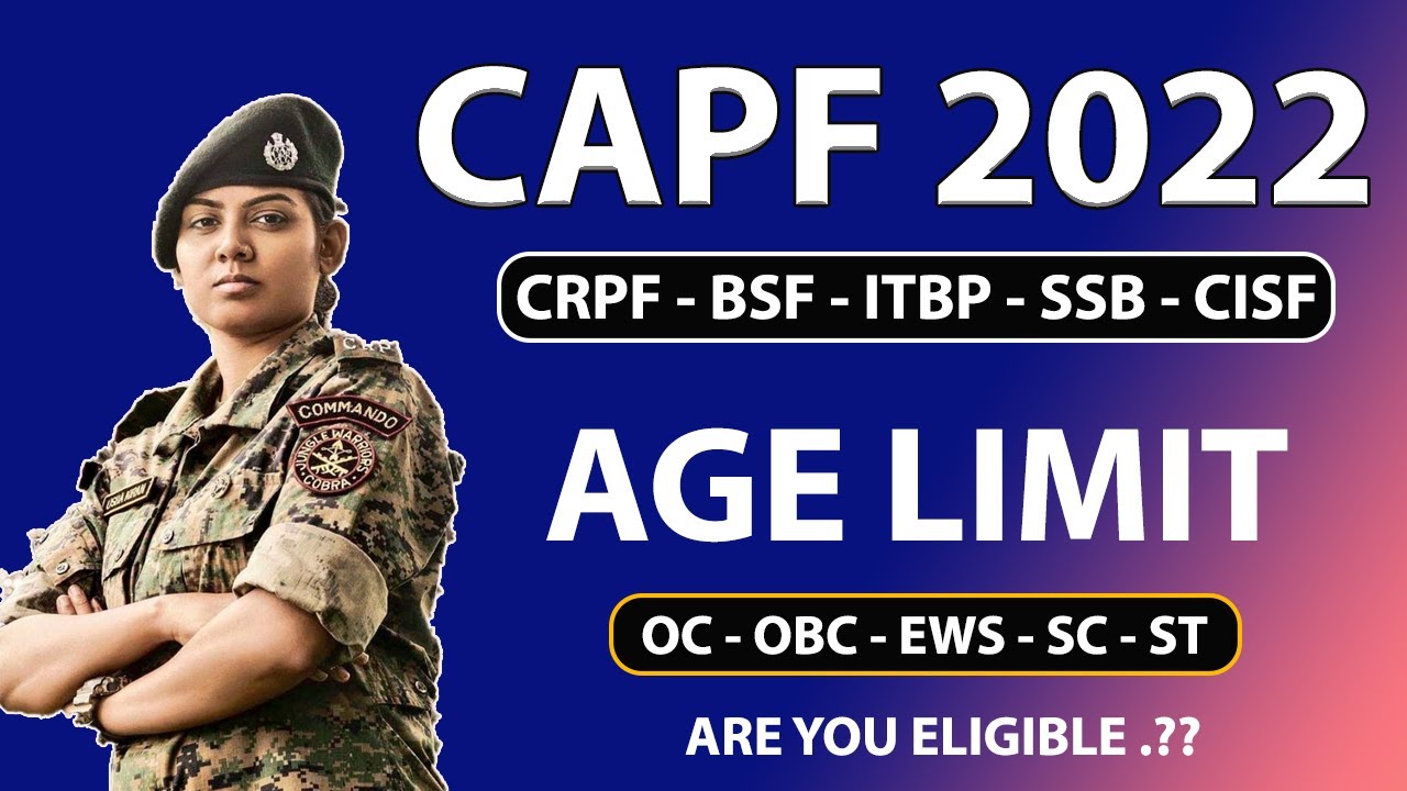 Are YOU Eligible for UPSC CAPF 2022 // Age Criteria // GENERAL // OBC // EWS // SC & ST