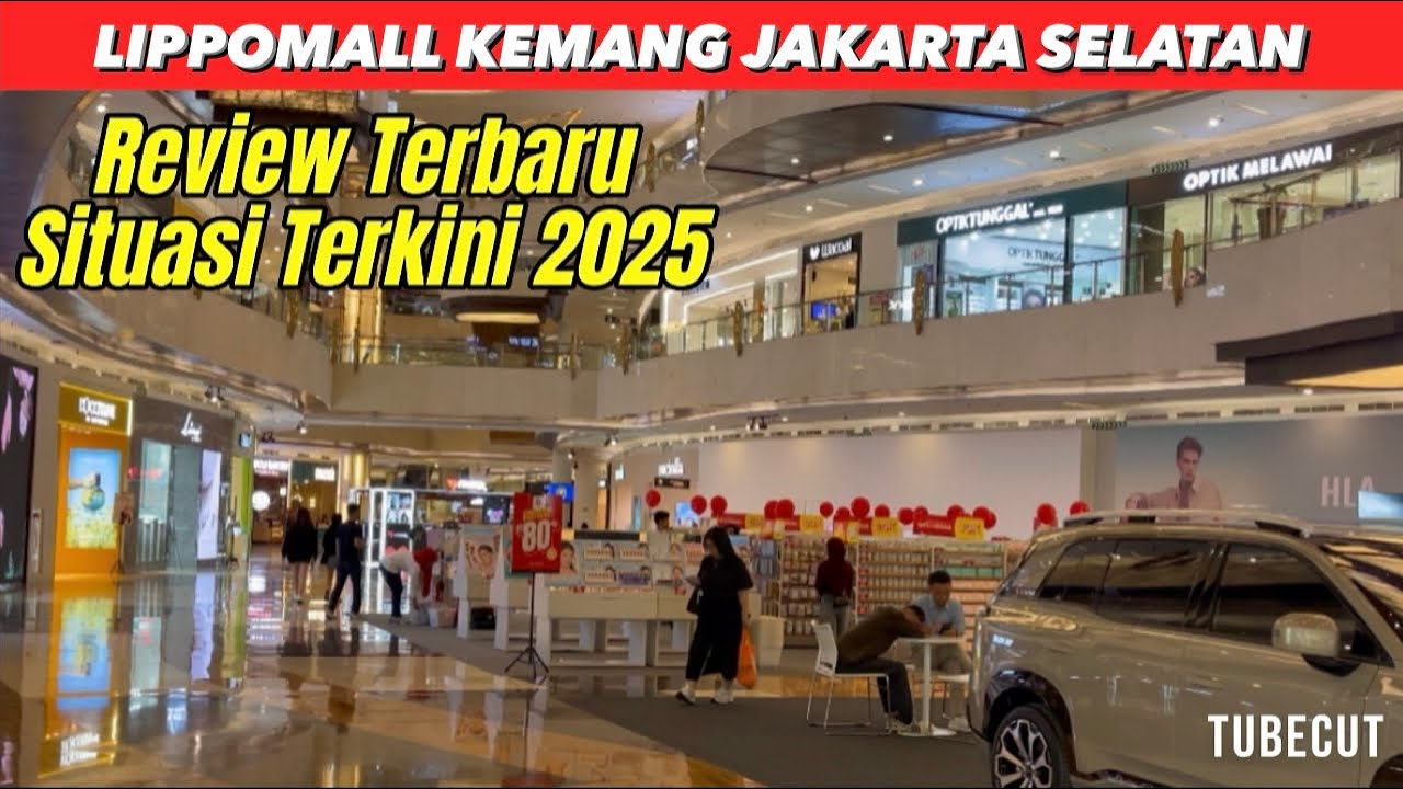 LippoMall Kemang Jakarta Selatan Review Terbaru 2025#lippomall#lippomallkemang#malljakarta#malltour 