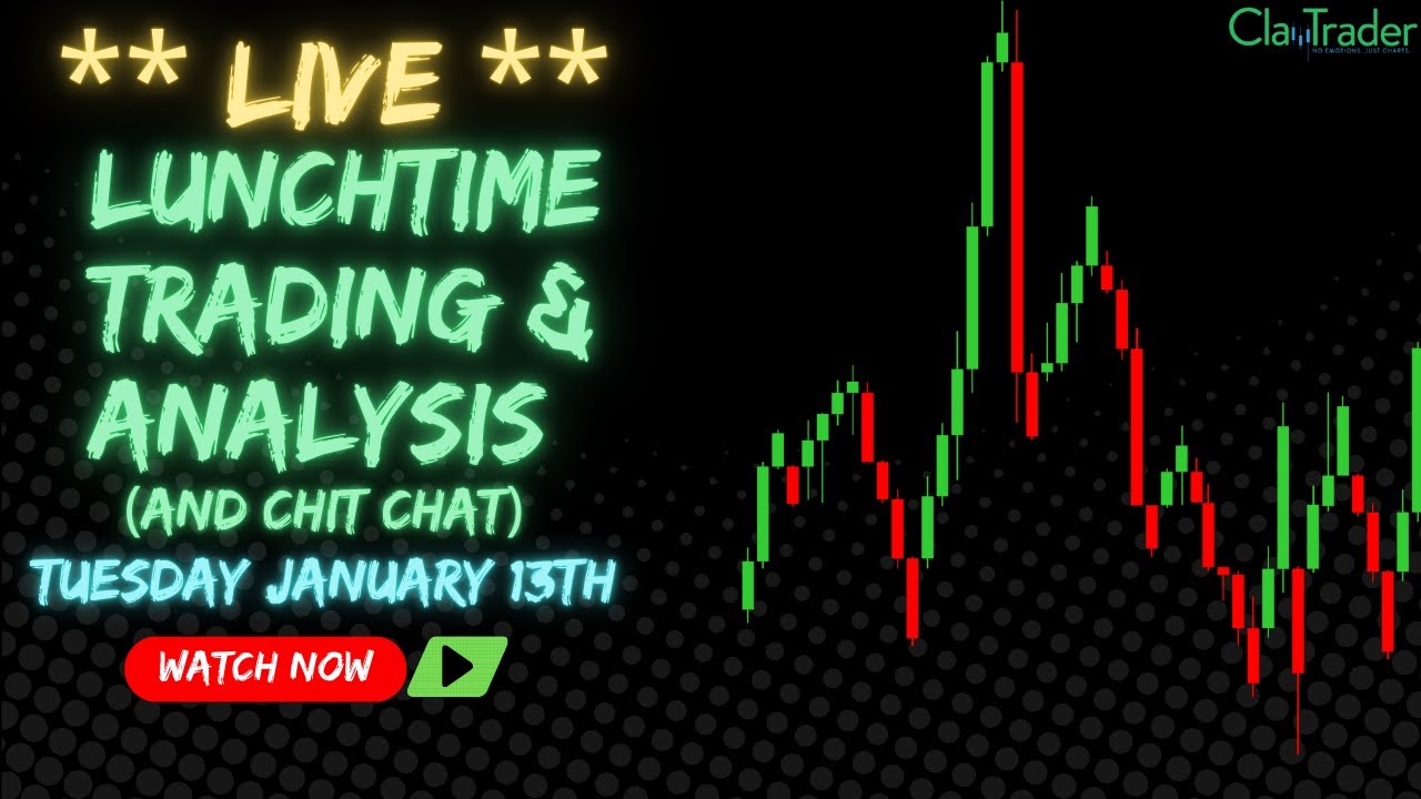 1/13/26 - LIVE Trading and Market Analysis! (come hang out!)
