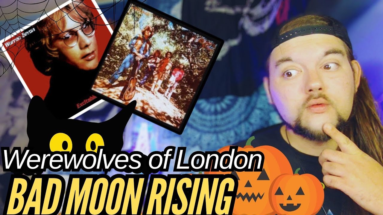 “Werewolves of London