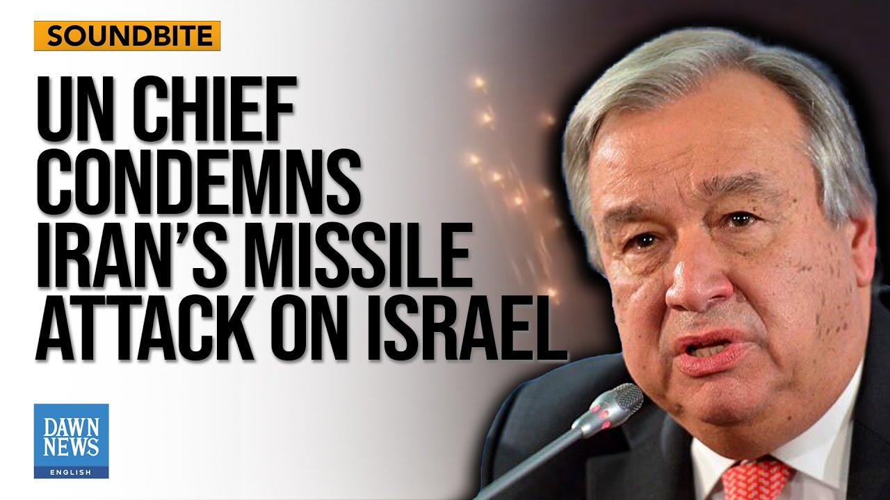 After Israeli Criticism, UN Chief 'Strongly' Condemns Iran Strike | Dawn News English