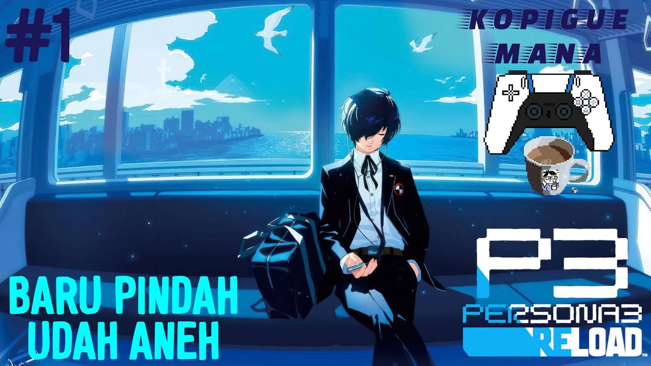 [LIVE] BARU DATENG UDAH KELIHATAN PETI - Persona 3 Reload Indonesia (SEE DESCRIPTION) #colorblind