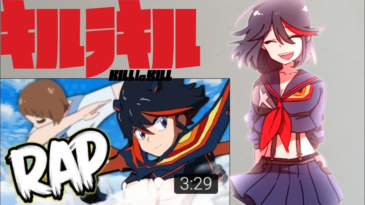 KILL LA KILL RAP | 