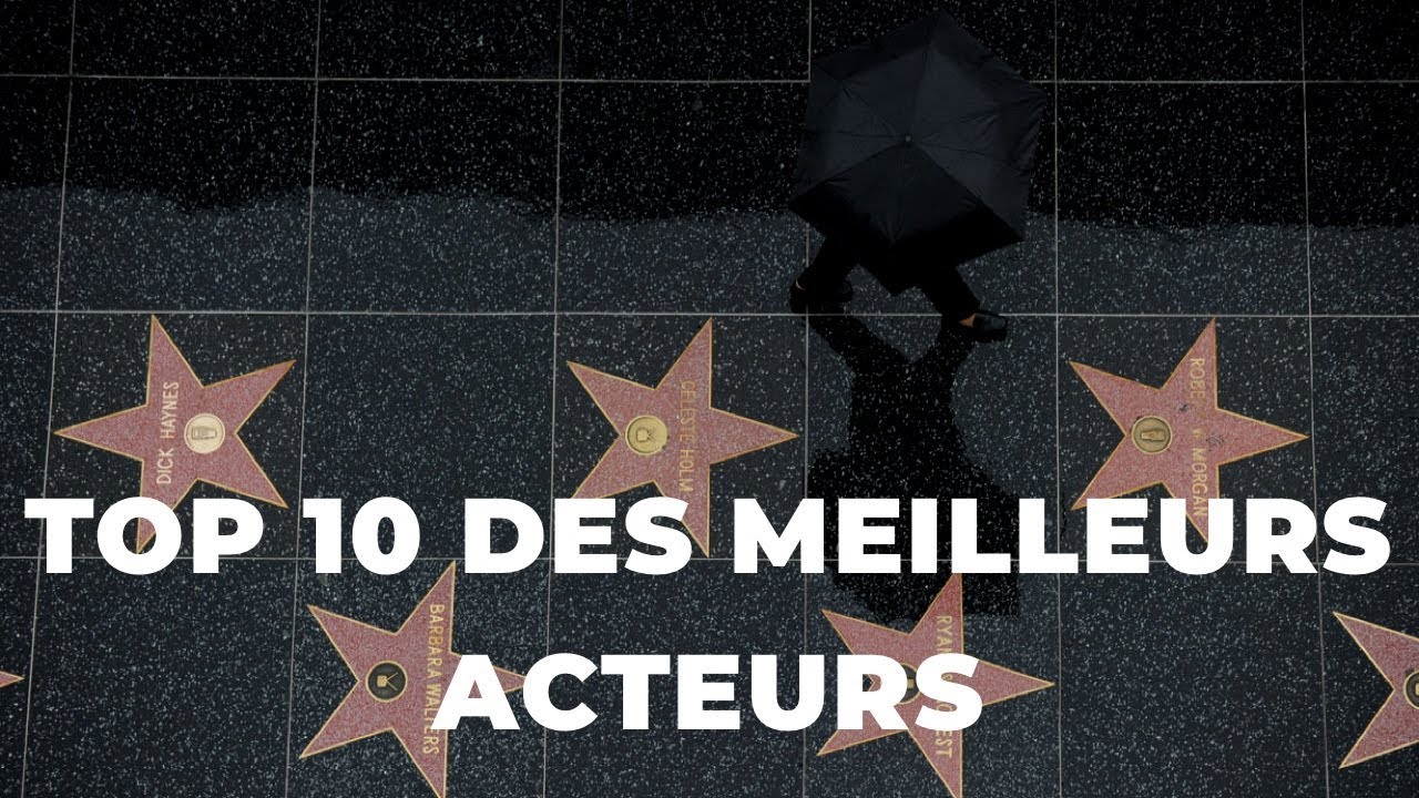 TOP 10 des meilleurs acteurs d'Hollywood !