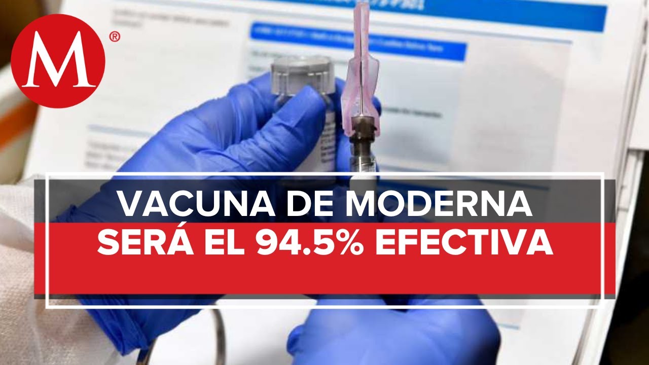 Vacuna Moderna contra el coronavirus es 94.5% eficaz