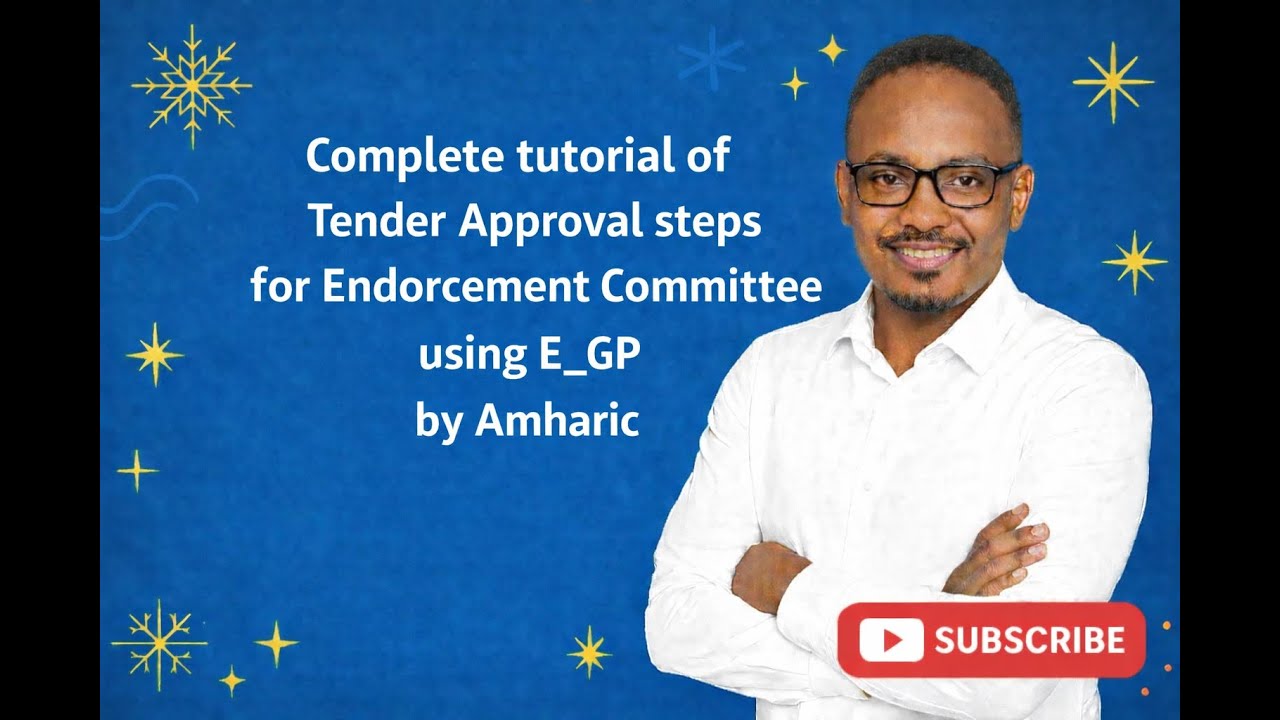 Complete Tutorial of Tender Approval Steps for Endorsement Committee Using E-GP | Amharic