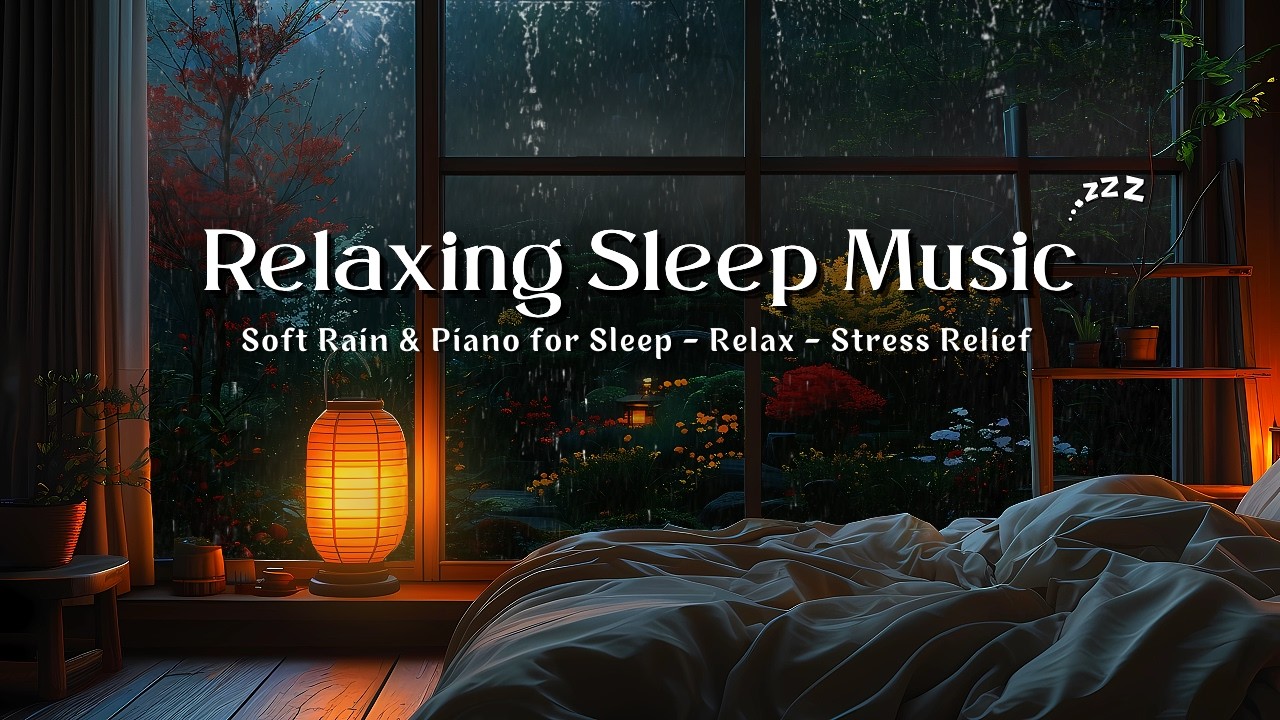 🌧️ Rain Sounds for Sleeping Fast 🌙 Relaxing Piano Music for Deep Sleep, Anxiety Relief & Calm Mind