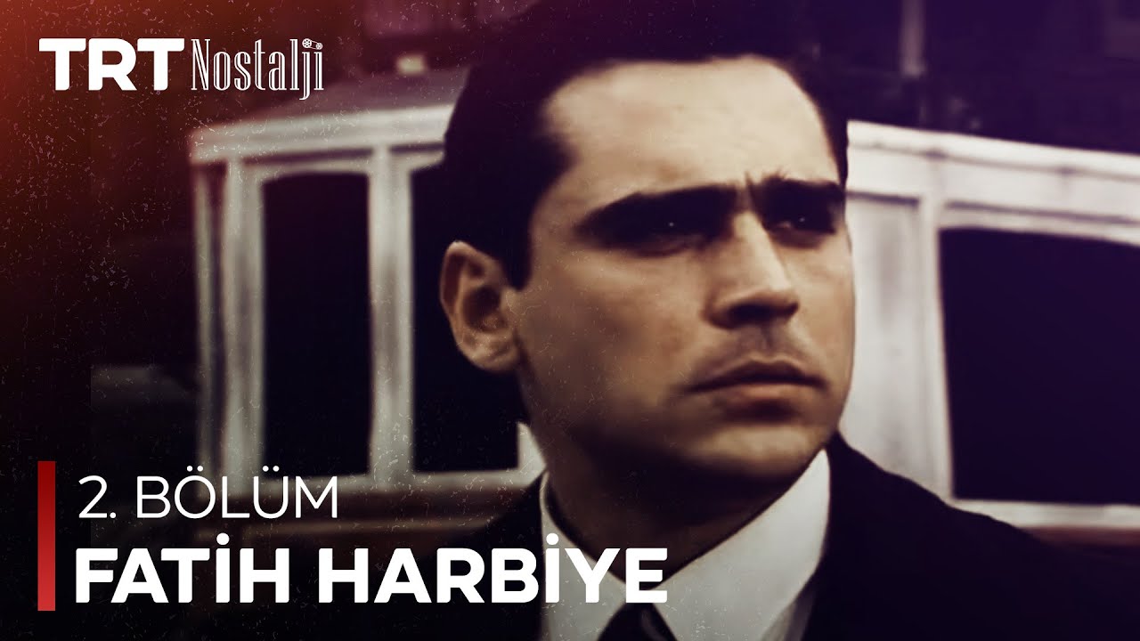 Fatih Harbiye 2. Bölüm