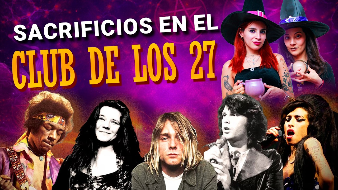 CLUB DE LOS 27: Rituales y Sacrificios, el precio de la FAMA