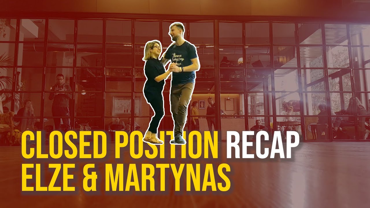 Closed Position | Lindy Hop recap with Elze & Martynas