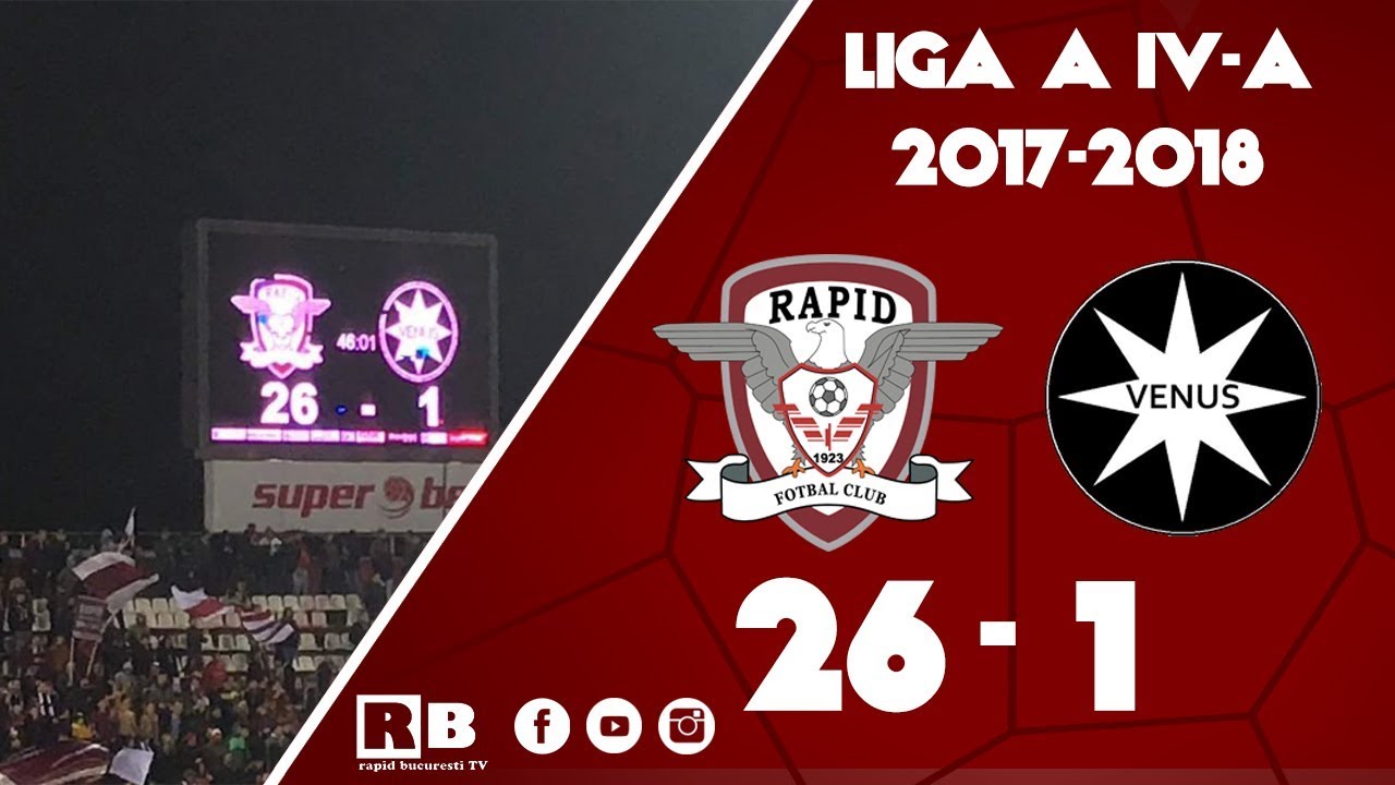 Academia Rapid-Venus Bucuresti 26-1 (Liga a IV-a 2017-2018)