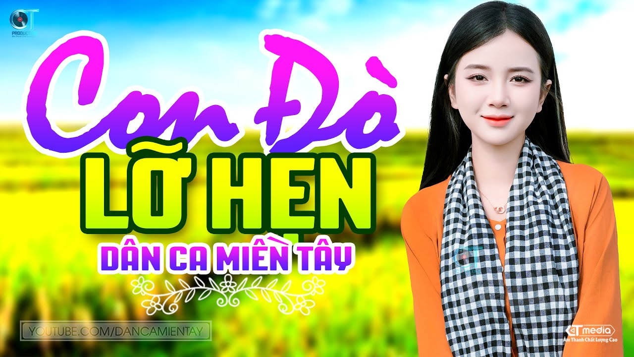Con Đò Lỡ Hẹn - LK Dân Ca Miền Tây 2025, Nhạc Trữ Tình Quê Hương Chọn Lọc - Dân Ca Miền Tây