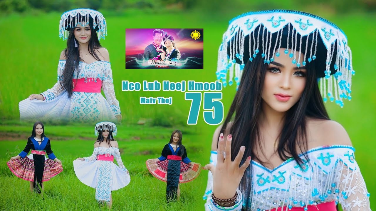Nco Lub Neej Hmoob 75/Maiv Thoj nkauj tshiab/New MV #musicvideo  #2024