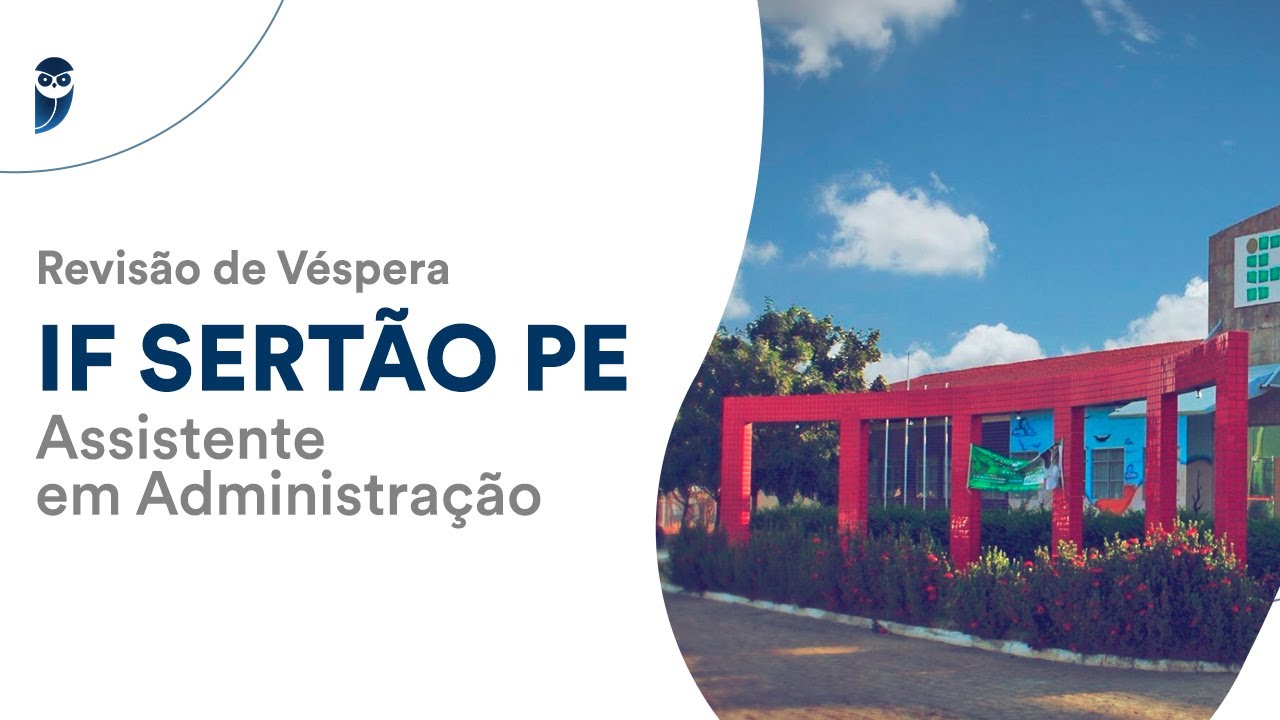 Revis&atilde;o de V&eacute;spera IF Sert&atilde;o PE - Assistente em Administra&ccedil;&atilde;o