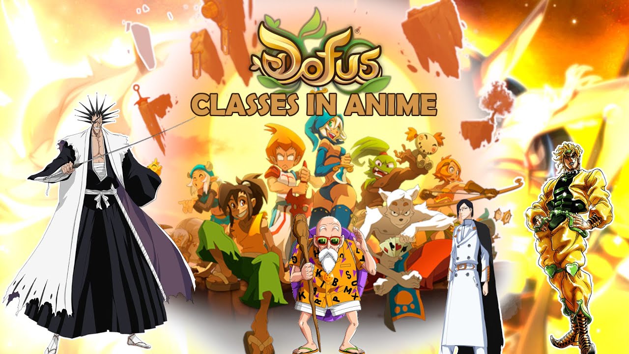 DOFUS classes in ANIME!?