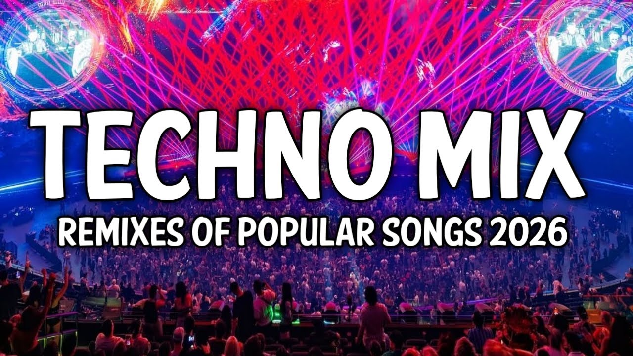 💣🔥TECHNO MIX 2026💣🔥Remixes Of Popular Songs 💣🔥 Techno Bangers 💣🔥#08